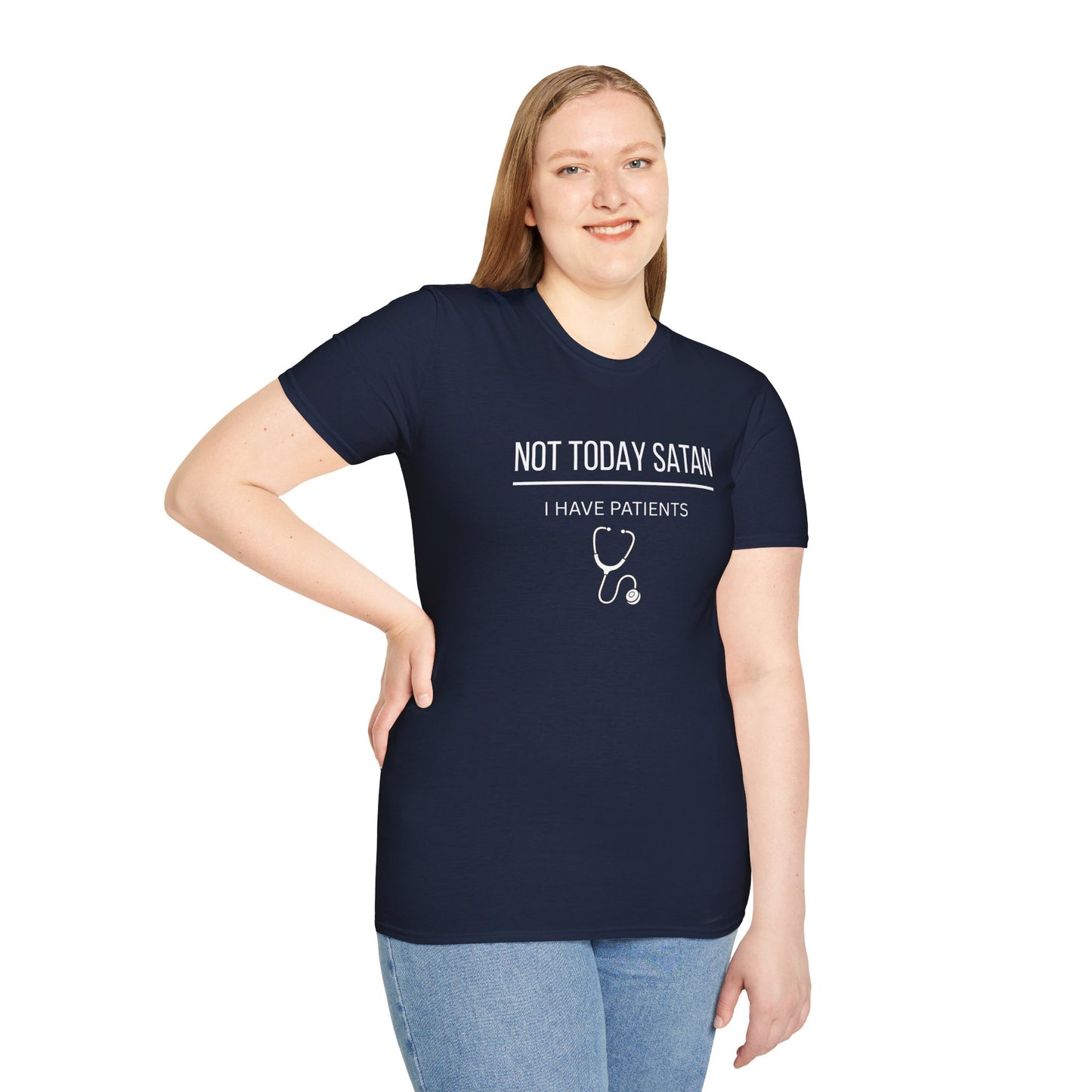 Not Today Satan I Have Patients T-Shirt — Funny Nurse Medical Tee New