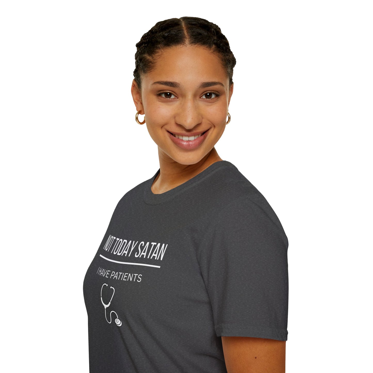 Not Today Satan I Have Patients T-Shirt — Funny Nurse Medical Tee New