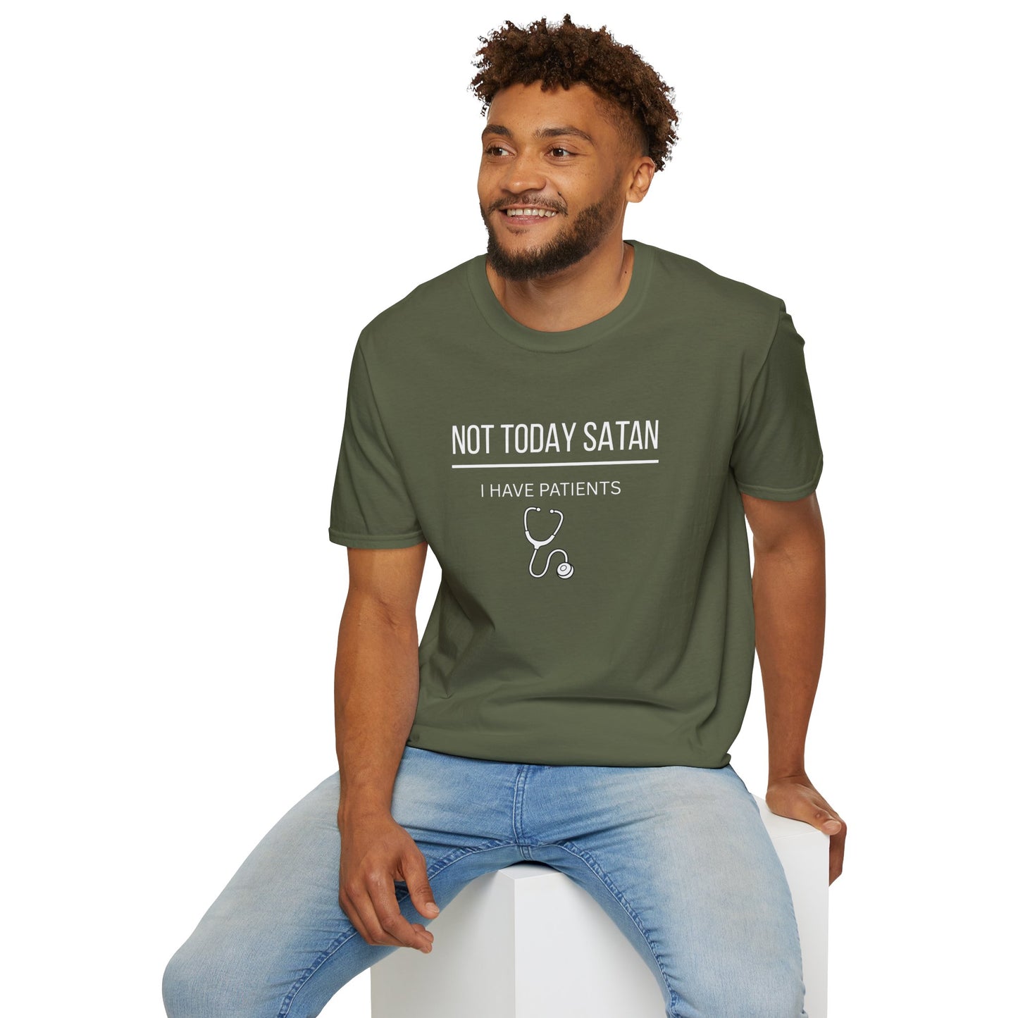 Not Today Satan I Have Patients T-Shirt — Funny Nurse Medical Tee New