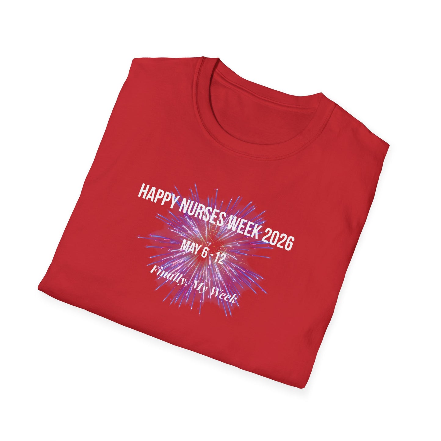Nurses Week 2026 T-Shirt — "Happy Nurses Week 2026" Celebration Tee New