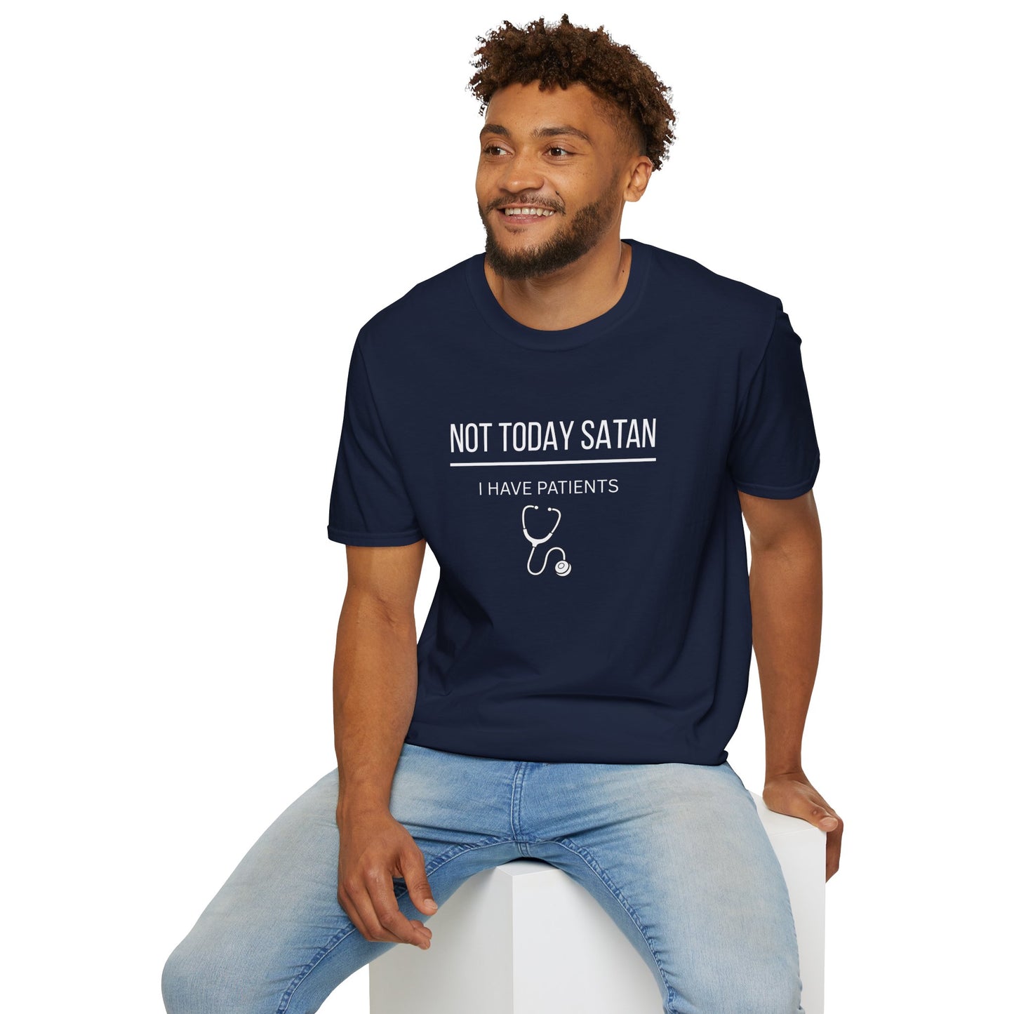 Not Today Satan I Have Patients T-Shirt — Funny Nurse Medical Tee New