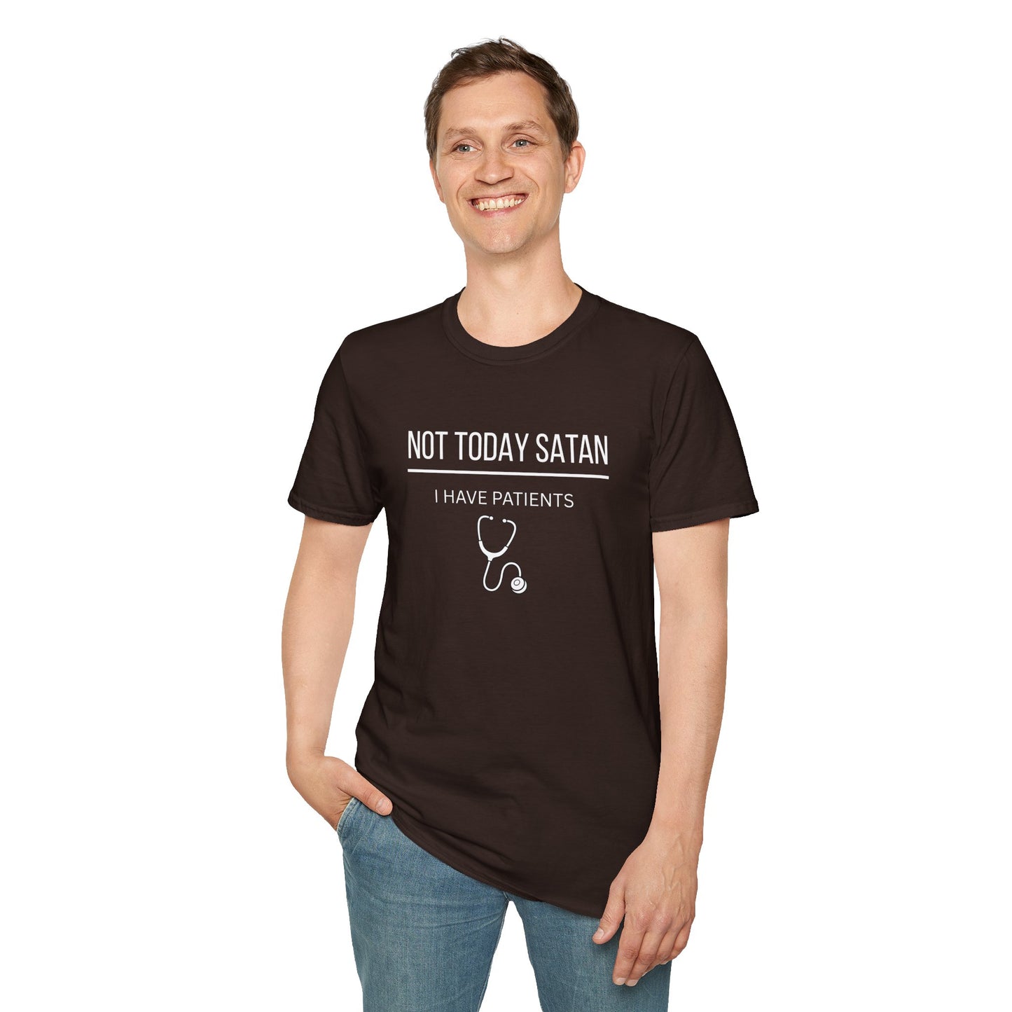 Not Today Satan I Have Patients T-Shirt — Funny Nurse Medical Tee New