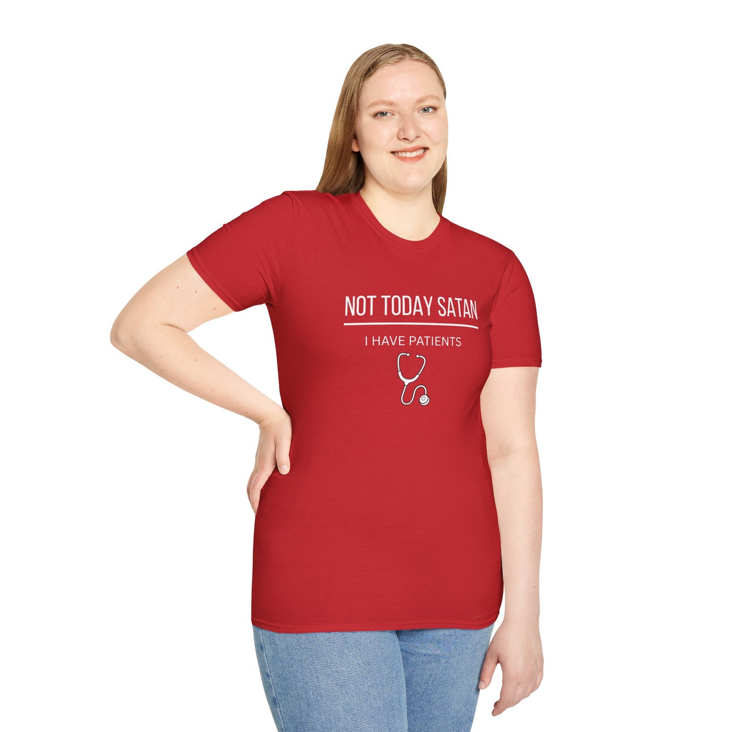 Not Today Satan I Have Patients T-Shirt — Funny Nurse Medical Tee New
