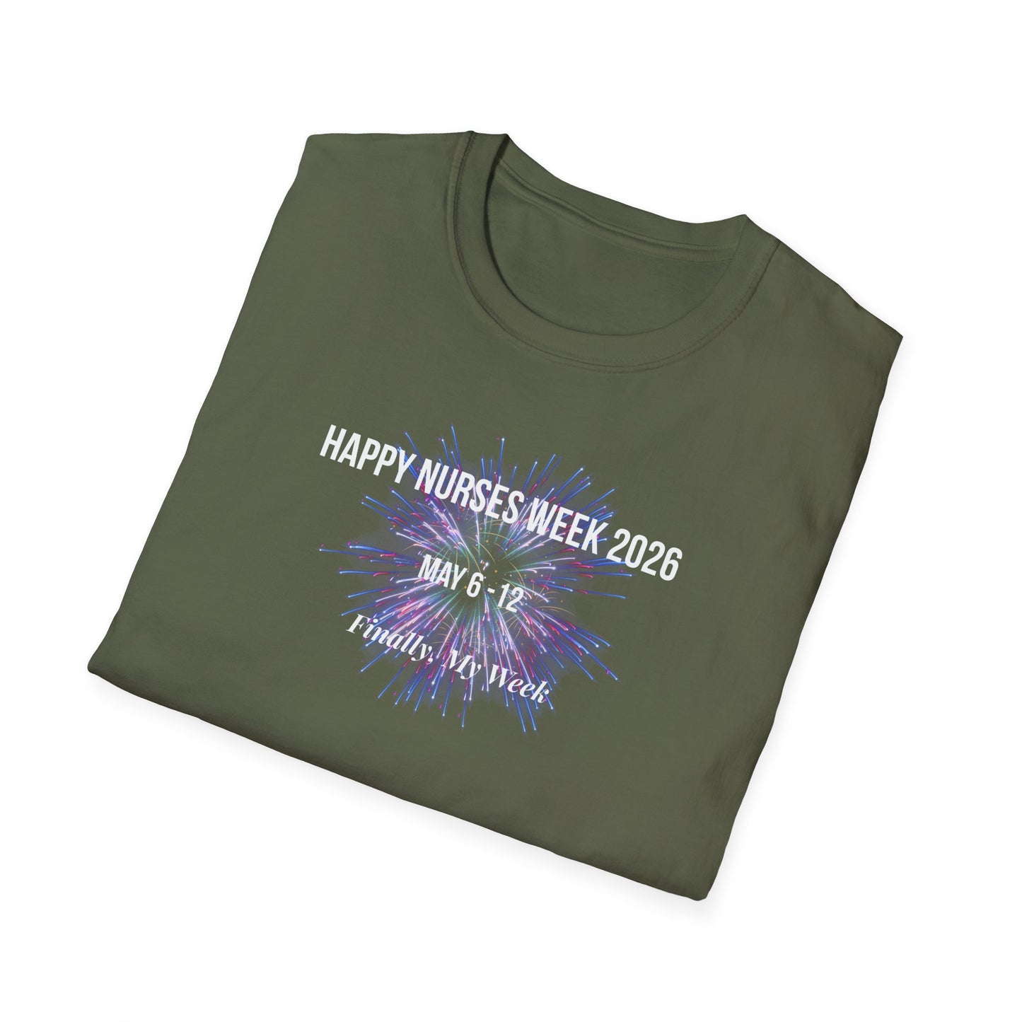 Nurses Week 2026 T-Shirt — "Happy Nurses Week 2026" Celebration Tee New