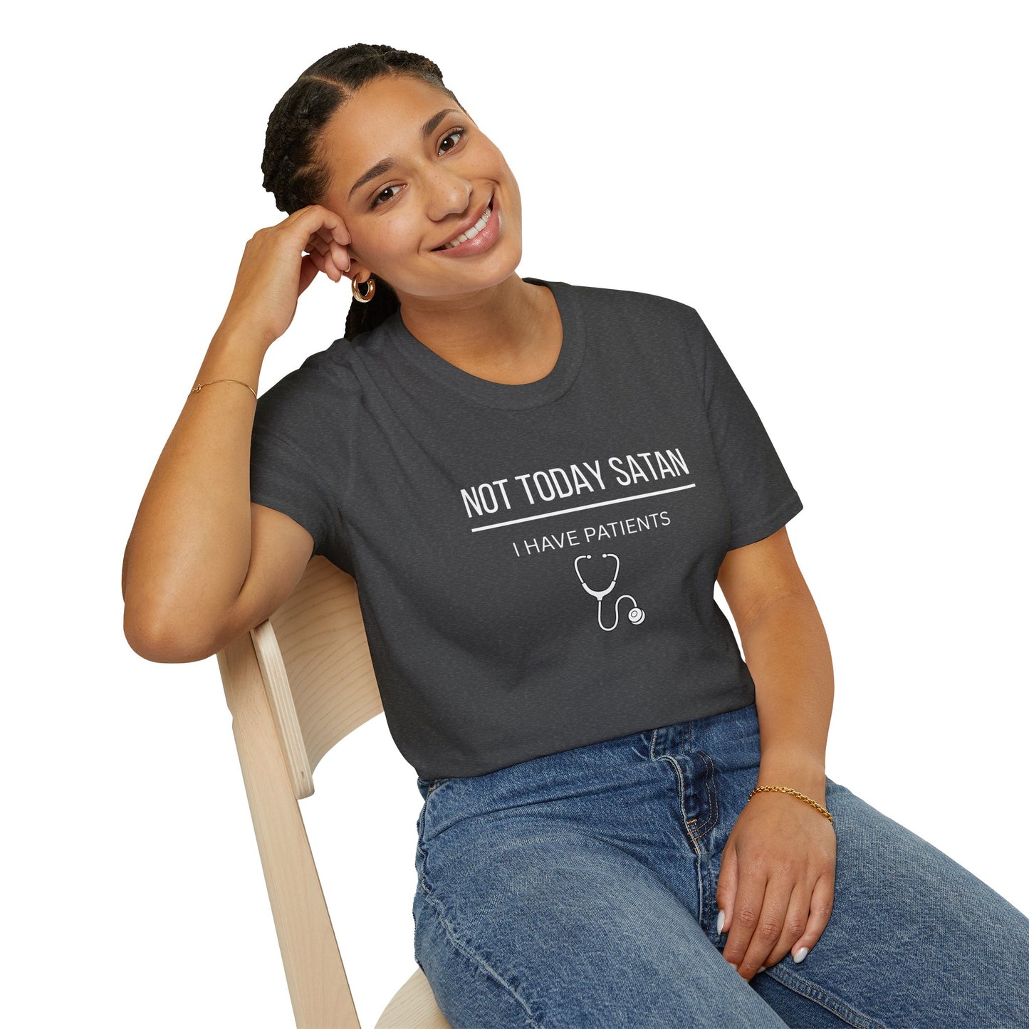 Not Today Satan I Have Patients T-Shirt — Funny Nurse Medical Tee New
