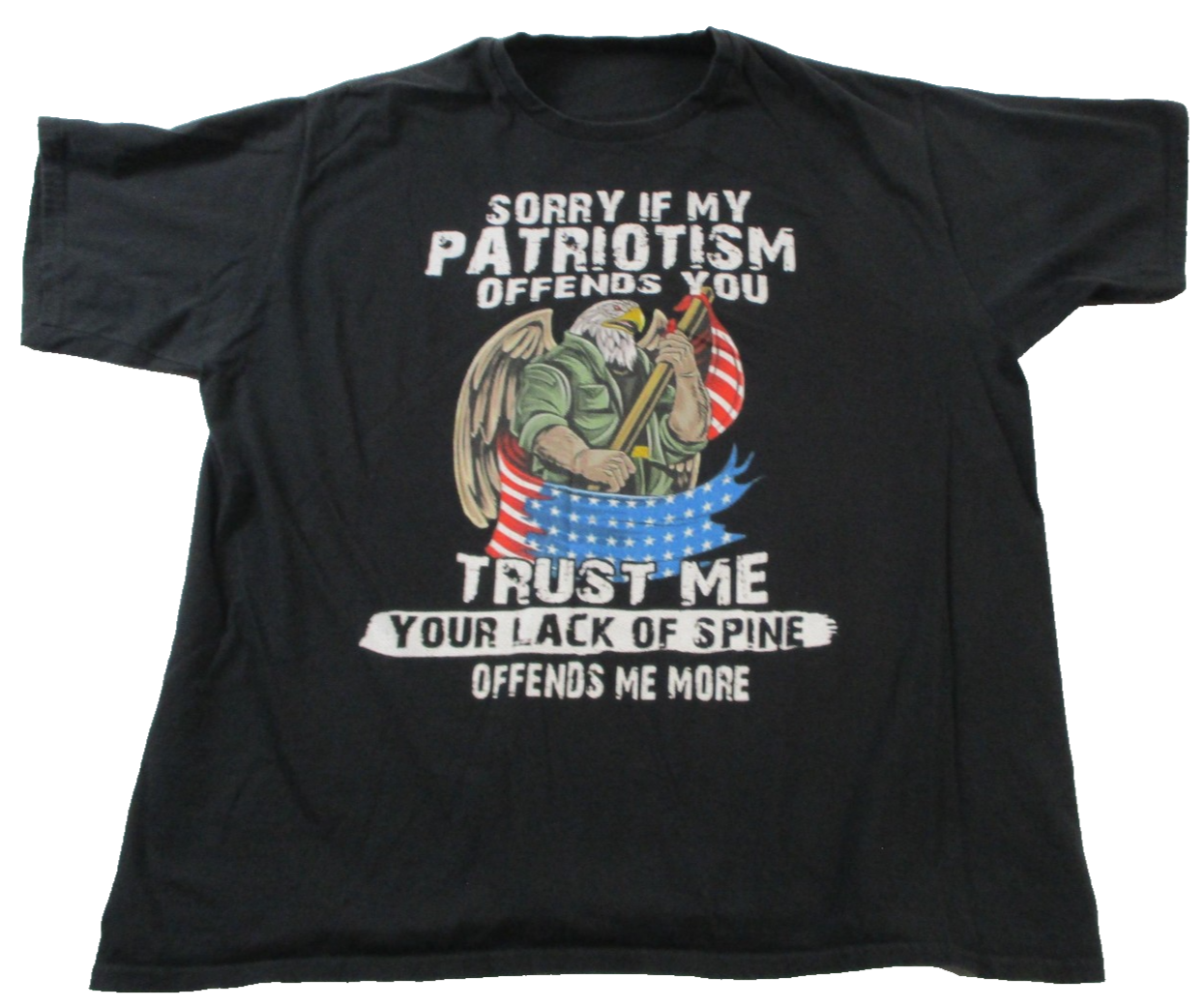 Sorry If My Patriotism Offends You Eagle Patriotic Tee Men 2XL No Tag Used 15680