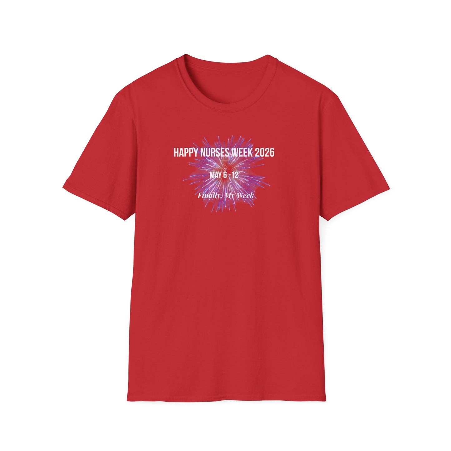 Nurses Week 2026 T-Shirt — "Happy Nurses Week 2026" Celebration Tee New
